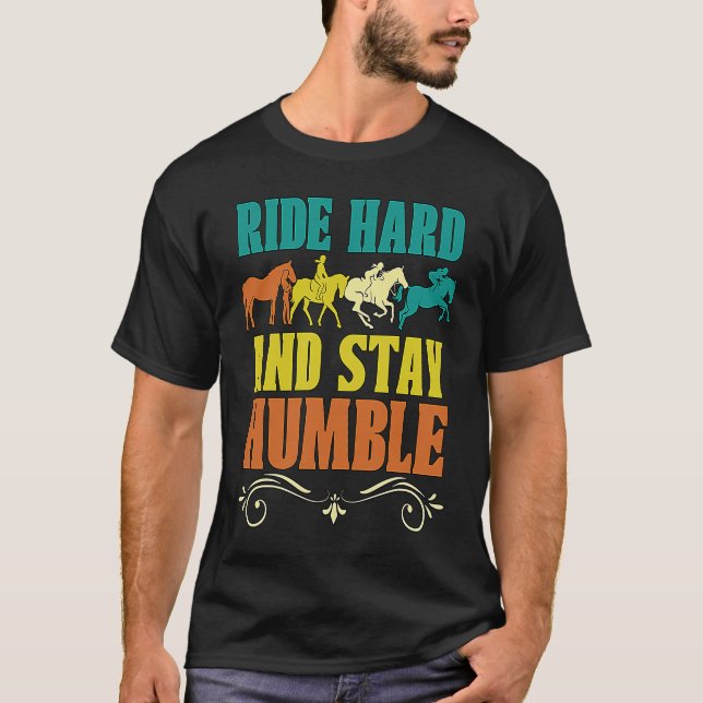 Camiseta Cavalgar Duro E Permanecer Humilde Amar Cavalos Sa (Frente)