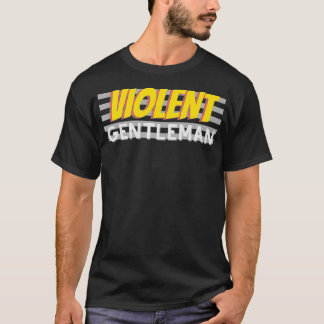 Camiseta Cavalheiro violento o suficiente