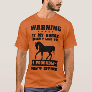 Camiseta Cavalo Andando Meu Cavalo Não Gosta De Você