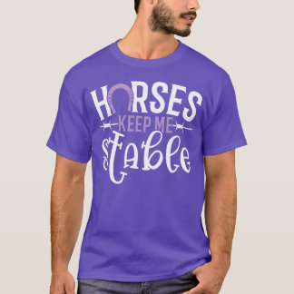 Camiseta Cavalo Engraçado Para Mulheres Cavalos Mantenha-Me