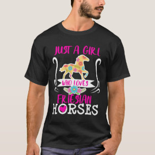 Camiseta Cavalo Frísia É Apenas Uma Garota Que Ama Adolesce