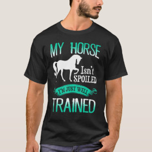 Camiseta Cavalo - Meu Cavalo Não É Estragado Eu Sou Apenas