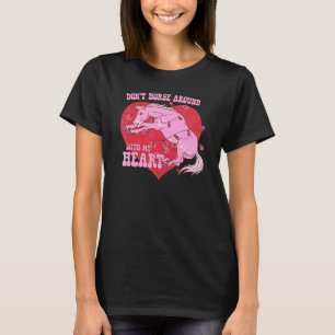 Camiseta Cavalo Não Brinque Com o Meu Coração Ocidental Val