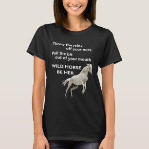 Camiseta Cavalo Selvagem Ser Ela Mulher Liberdade Inspiraçã