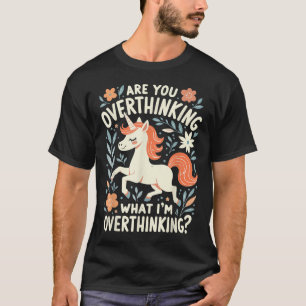 Camiseta Cavalo Você Está Pensando Excessivamente O Que Est