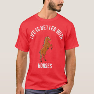 Camiseta Cavalos A Vida É Melhor Com Cavalos