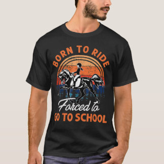 Camiseta Cavalos De Corrida De nascer Forçados A Ir Para Ca