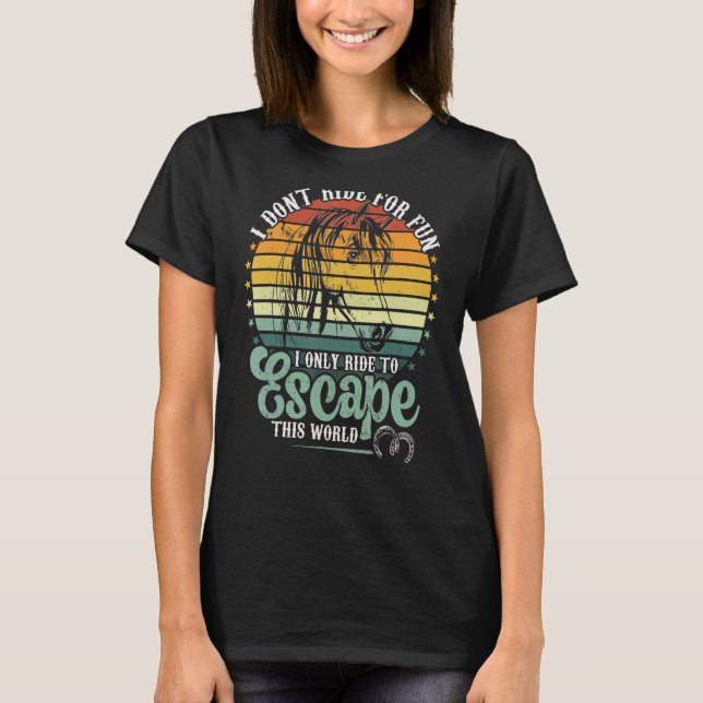 Camiseta Cavalos de Corrida para Fugir deste Mundo (Frente)