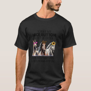 Camiseta Cavalos Engraçados Desculpe Meu Belo Botão Está Fo