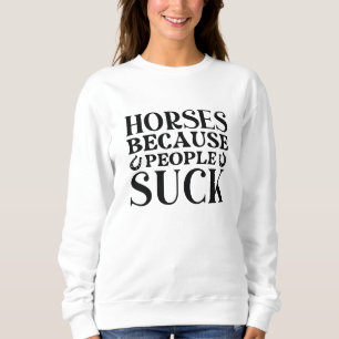 Camiseta Cavalos Porque Pessoas Chupam