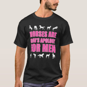 Camiseta Cavalos São o Pedido de Desculpas de Deus pelos Ho