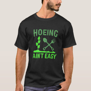 Camiseta Cavar não é fácil Jardinagem