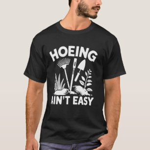 Camiseta Cavar não é Fácil Jardinar Plantas Jardim de Legum