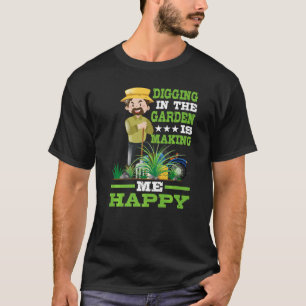 Camiseta Cavar No Jardim Está Me Fazendo Feliz Jardineiro