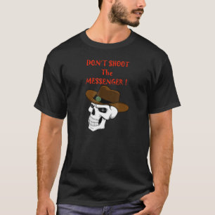 Camiseta Caveira Não Atire No Mensageiro