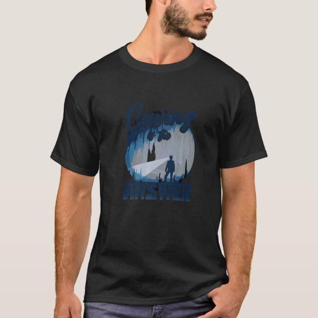 Camiseta Caving Is The Answer Speleology Spelunking Caving  (Frente)