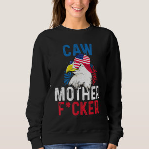 Camiseta Caw Madre F Cker Eagle 4 de julho Orgulho American