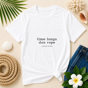Camiseta Cayman Dialect 'Time Longa Dan Rope' Personalizado