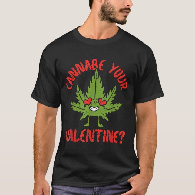 Camiseta Cbe Your Valentine Weed Stoner  (Frente)