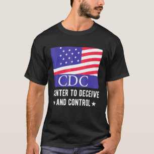 Camiseta Cdc Centrou Para Enganar E Controlar Bandeira Amer