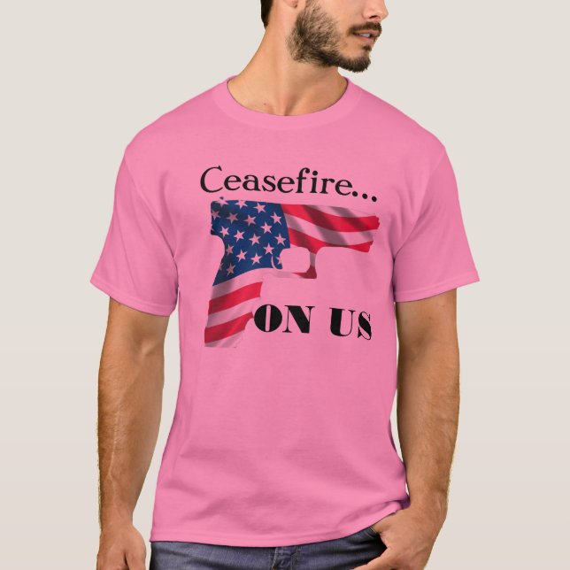 Camiseta Ceasefire… EM E.U. (Frente)