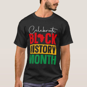 Camiseta Celebrar a História Negra Mês do Orgulho Negro Afr