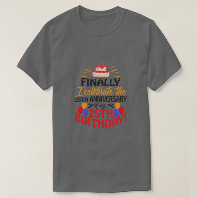 Camiseta Celebrar Aniversário de 25 (Frente do Design)