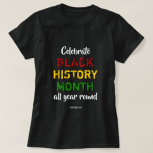 Camiseta CELEBRAR HISTÓRIA NEGRA MÊS BHM Bíblia Christian