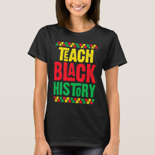 Camiseta Celebrar História Negra Mês I Ensina Histor Negra