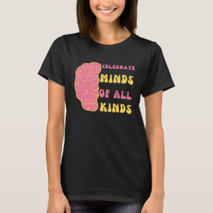 Camiseta Celebrar Mentes De Todo Tipo Neurodiversidade Ment