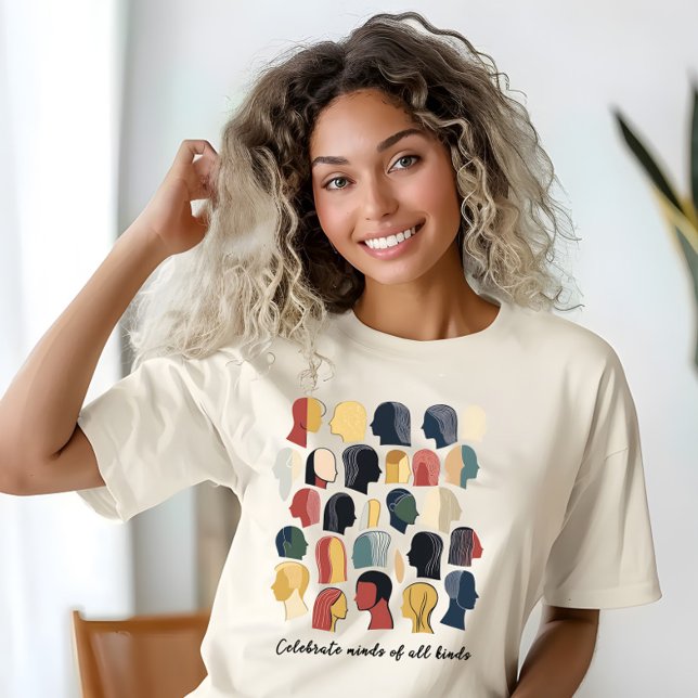 Camiseta Celebrar mentes de todos os tipos (Celebrate minds of all kinds!)