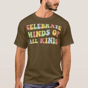 Camiseta Celebrar Mentes De Todos Os Tipos VI