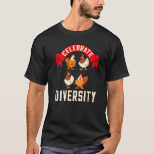 Camiseta Celebrar o Chicken Tee da Diversidade