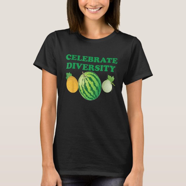 Camiseta Celebrate Diversity Melons  Juicy Melon Fruit (Frente)