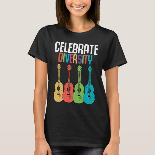 Camiseta Celebrate Diversity  Ukulele Player Music  Graphic (Frente)