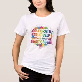 Camiseta Celebrate True Self Sticker