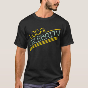 Camiseta Celebridade local