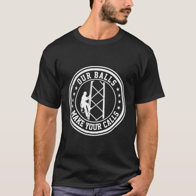 Camiseta Cell Tower Clima Nossas Bolas Fazem As Suas Chamad (Frente)