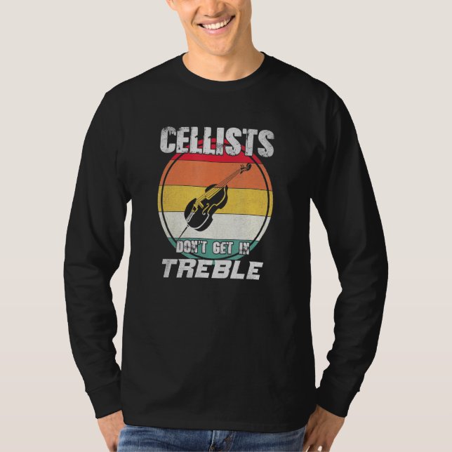 Camiseta Cellists Não Entra Na Orquestra De Células Treble (Frente)
