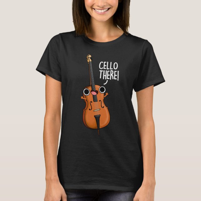 Camiseta Cello Lá Música Engraçada Pun Escuro BG (Frente)