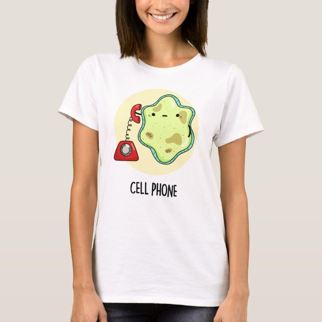 Camiseta Celular Funny Biology Science Pun (Frente)