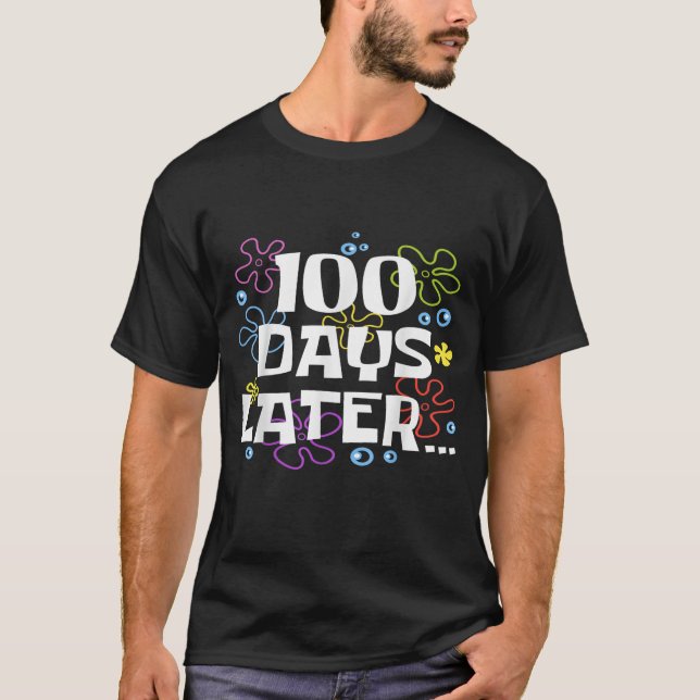 Camiseta Cem Dias Depois Engraçado 100º Dia De Escola (Frente)