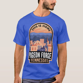 Camiseta Centro Pigeon Forge Tennessee Esta é a sua casa