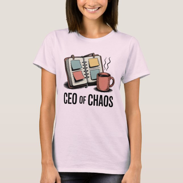 Camiseta CEO do Caos | Citação Divertida da Vida de Mãe  (Frente)