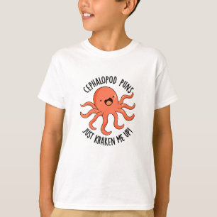 Camiseta Cephalopope Puns Me Arrastou Um Engraçado De Anima