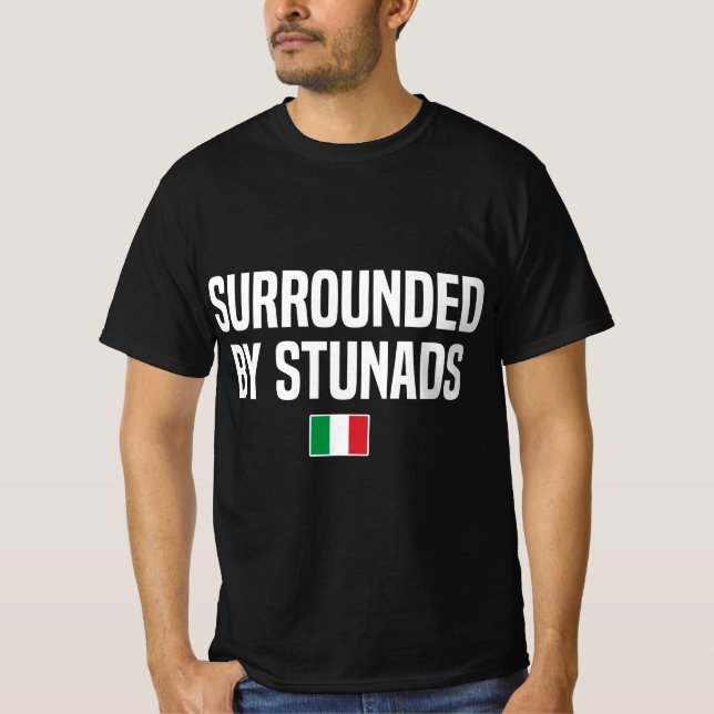Camiseta Cercado por Stunads Italiano Slang Say Dizendo Ita (Frente)