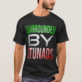 Camiseta Cercados por Stunads Engraçados italianos