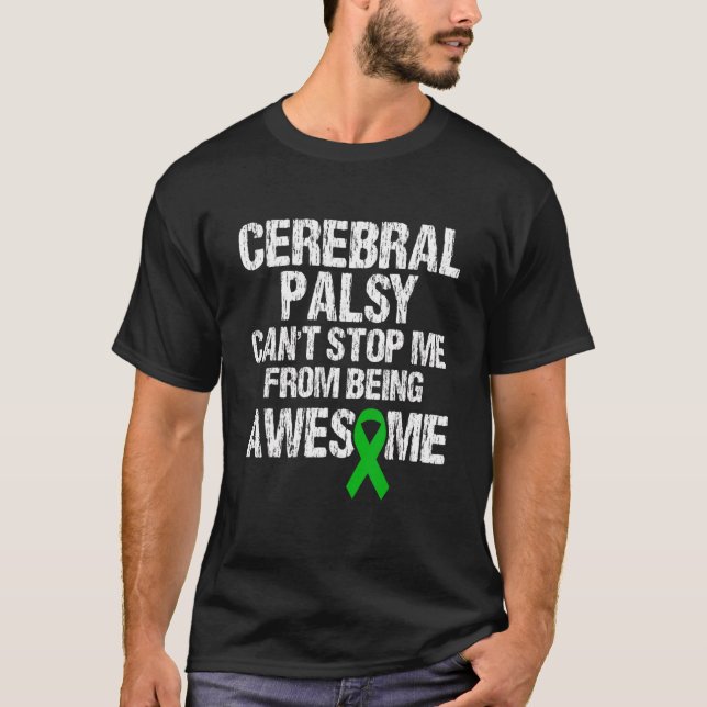 Camiseta cerebral palsy can't stop me from being awesome gr (Frente)