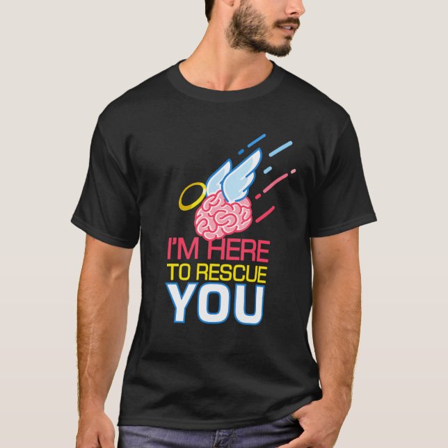 Camiseta Cérebro Aqui Para Resgatá-Lo Na Neurologista Neuro (Frente)