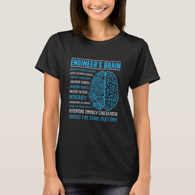 Camiseta Cérebro do Engenheiro de Engenharia de Engenheiros (Frente)